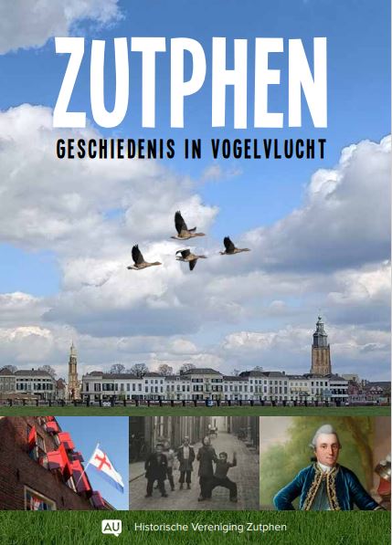 Zutphen: geschiedenis in vogelvlucht